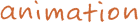 animation